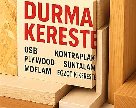 DURMAZ KERESTE HAKKINDA BİLMENİZ GEREKENLER